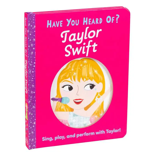 Have You Heard of Taylor Swift