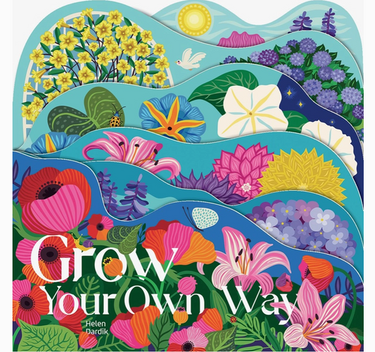 Grow Your Own Way